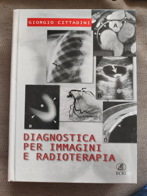 Giorgio Cittadini Diagnostica per Immagini e Radioterapia ιατρικό βιβλίο μεταχειρισμένο, ιταλικά