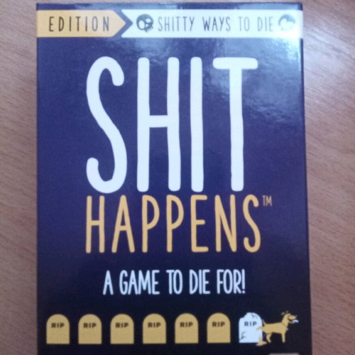 Shit Happens Shitty Ways to Die Edition like new