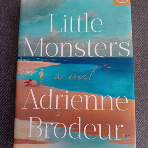 Little Monsters novel by Adrienne Brodeur new