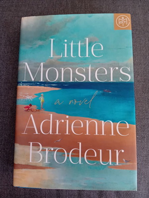 Little Monsters novel by Adrienne Brodeur new