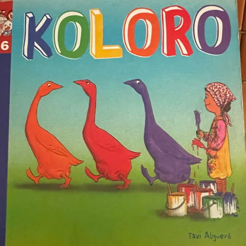 Koloro Imaginarium collectible book new, hardcover for ages 1-6