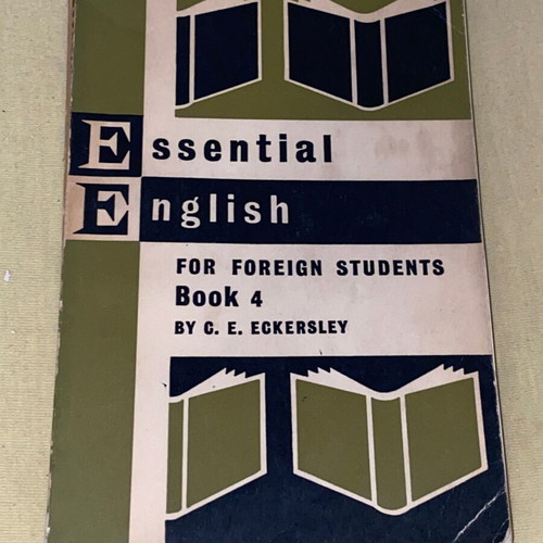 Essential English for foreign Students Book 4 Σαν καινούργιο βιβλίο εκμάθησης Αγγλικών 1965