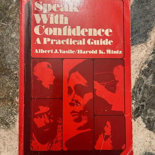 Speak with Confidence A Practical Guide used book