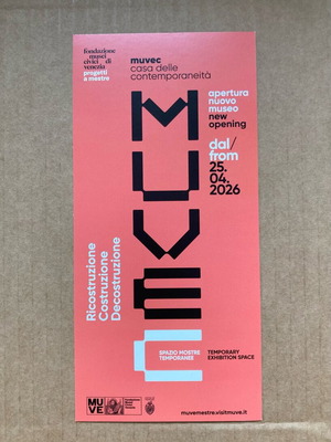 Muvec εγκαινιαστικό φυλλάδιο σαν καινούργιο, Casa della Contemporaneità Βενετία Μέστρε 2026