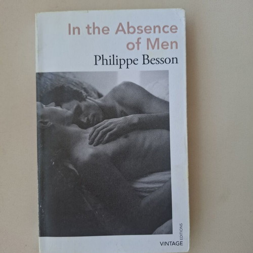 In the Absence of Men by Philippe Besson used, English pocket novel