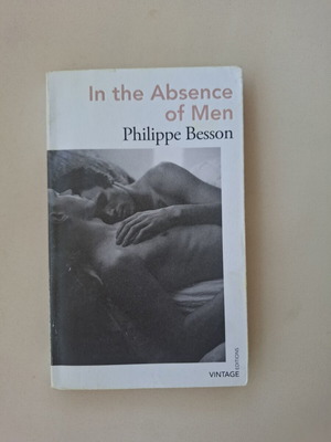 In the Absence of Men by Philippe Besson used, English pocket novel
