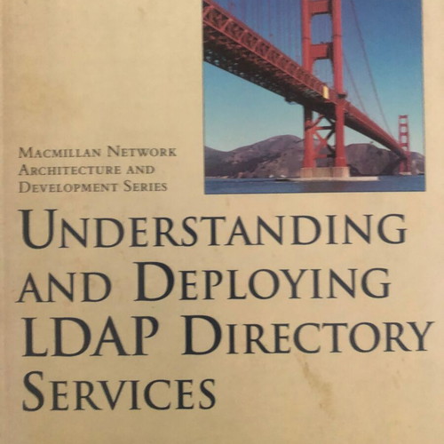 Book Understanding and Deploying LDAP Directory Services used