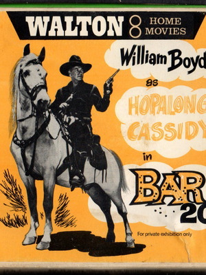 Φιλμ 8mm Western μεταχειρισμένο με William Boyd ως Hopalong Cassidy στο Bar 20