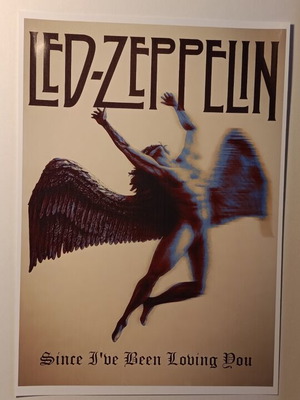 Led Zeppelin A4 poster, Since I've Been Loving You