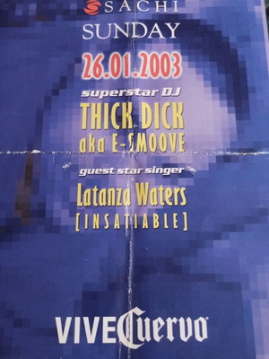 Sachi 2003 Flyer used, E-Smoove, Thick Dick, Latanza Waters