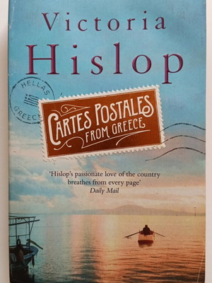 Cartes Postales From Greece by Victoria Hislop