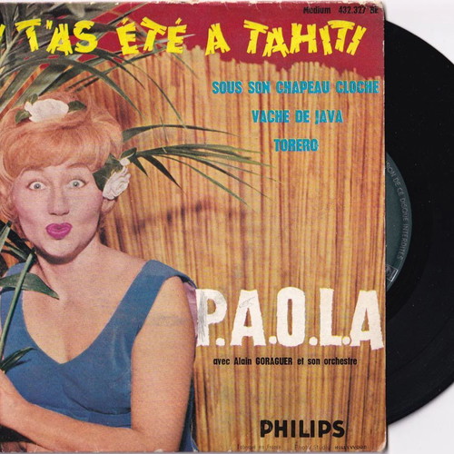 Vinyl P.A.O.L.A – Si T'as Ete A Tahiti, 45 RPM EP Jazz Latin Record Very Good Condition
