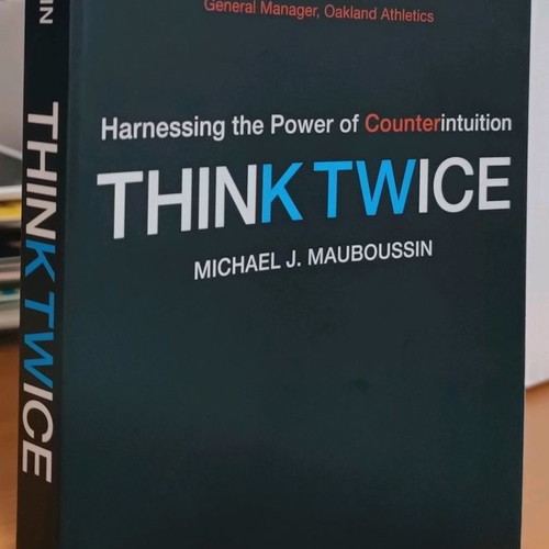 Book Think Twice by Michael J. Mauboussin used