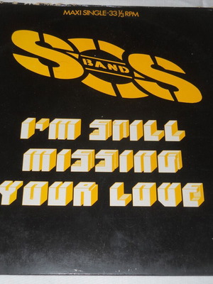 S.O.S. Band I'm Still Missing Your Love vinyl used