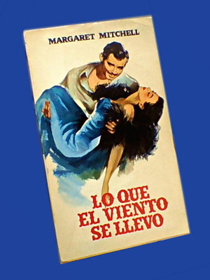 Βιβλίο Οσα Παιρνει Ο Ανεμος μεταχειρισμένο, ισπανικό μυθιστόρημα Μάργκαρετ Μίτσελ