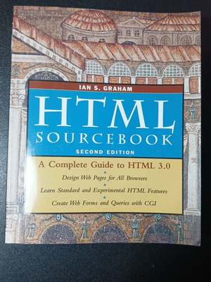 Βιβλίο HTML Sourcebook μεταχειρισμένο, Ian S. Graham, αγγλικά