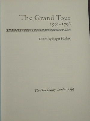 The Grand Tour book like new, edited by Roger Hutchon, 1993 London