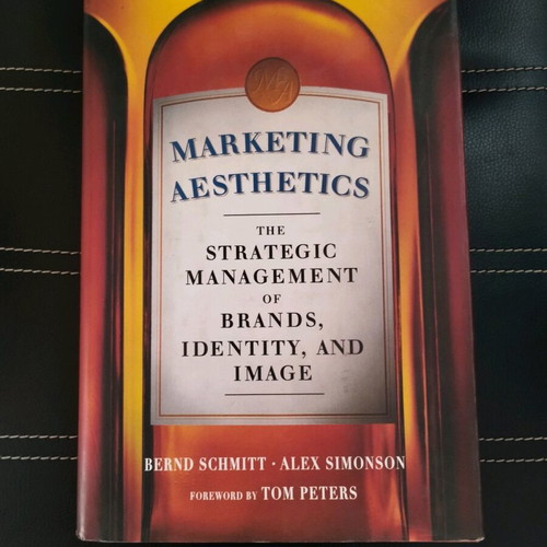 Marketing Aesthetics The Strategic Management of Brands, Identity, and Image like new