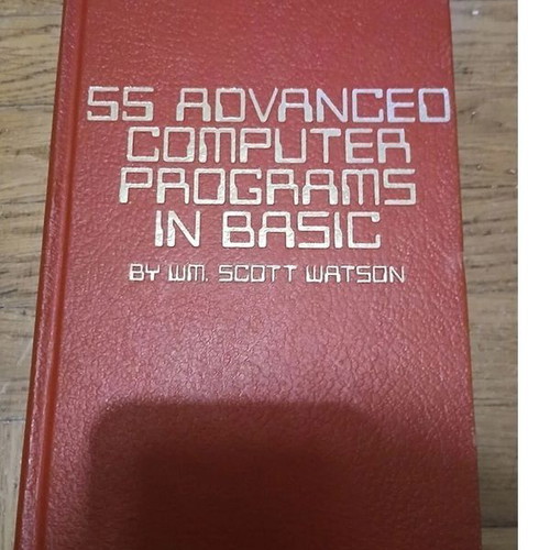 55 Advanced Computer Programs in Basic used, William Scott Watson, programming, computing, collectible