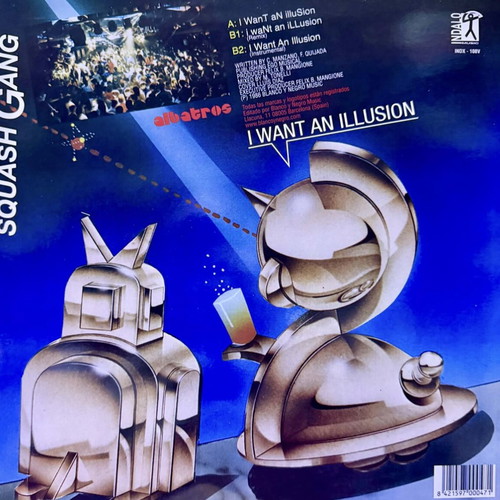 Squash Gang I Want An Illusion electronic record