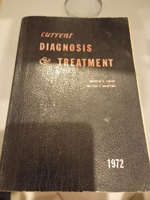 Current Diagnosis & Treatment book refurbished 1972