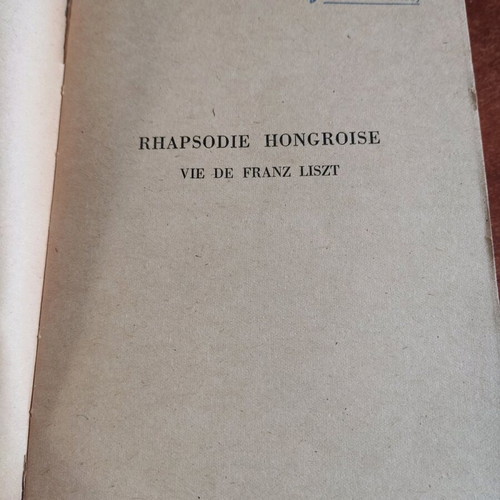 Rhapsodie Hongroise Vie de Liszt used book in French