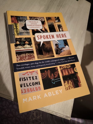 Spoken Here του Mark Abley καινούργιο βιβλίο στα Αγγλικά