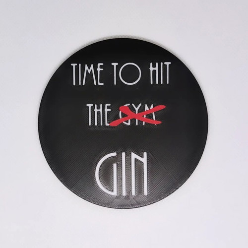 Funny coaster "Time to Hit The Gin"