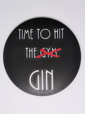 Funny coaster "Time to Hit The Gin"