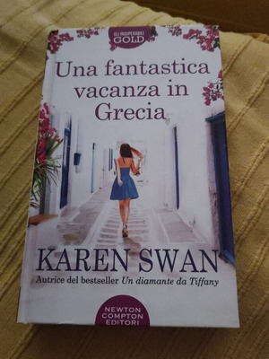 Una fantastica vacanza in Grecia Karen Swan καινούριο