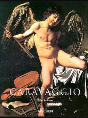 Caravaggio Basic Art book, Taschen, Giles Lambert