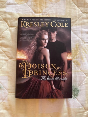 Poison Princess από Kresley Cole σαν καινούργιο, πρώτο βιβλίο της σειράς The Arcana Chronicles