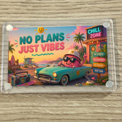 Acrylic fridge magnet No Plans new, summer brainrot meme