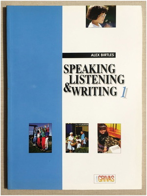 Speaking Listening and Writing 1 Alex Birtles new