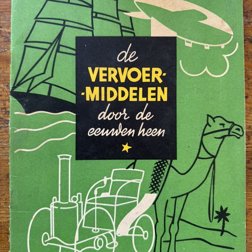 De Vervoermiddelen Door De Eeuwen Heen Large Collectible Album used