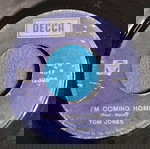  Tom Jones - I'm coming home/the lonely one 7" single