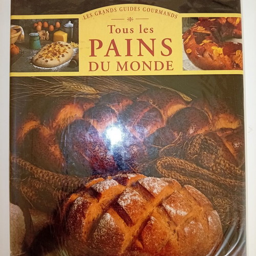Tous les Pains du Monde hardcover cookbook new, French