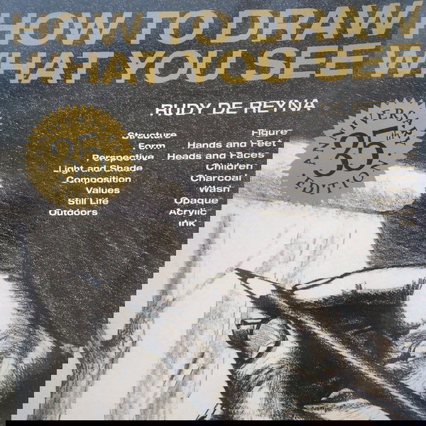 How To Draw What You See (by Rudy De Reyna) € 28,25 Vendora