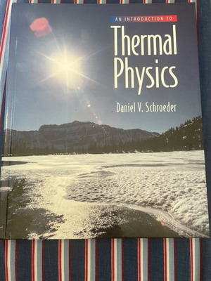 Thermal Physics book by Daniel V. Schroeder like new