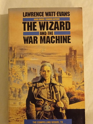 Βιβλίο The Wizard and the War Machine μεταχειρισμένο, Lawrence Watt-Evans