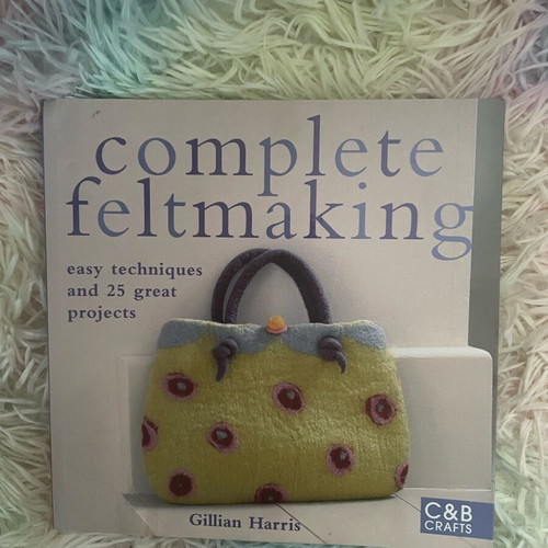 Complete Feltmaking book like new with instructions for felt objects