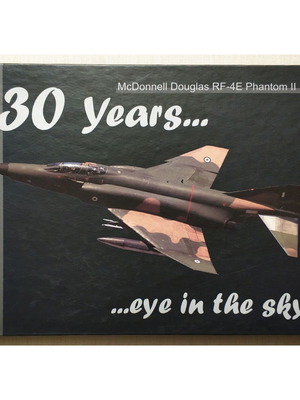 30 Years...Eye in the Sky McDonnell Douglas RF-4E Phantom II, 1978-2008: ΕΠΙΣΗΜΟ ΛΕΥΚΩΜΑ ΤΗΣ 348 ΜΤΑ