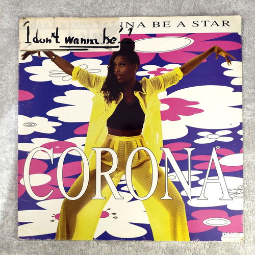 Corona I Don't Wanna Be A Star 12'' Vinyl Maxi Single used