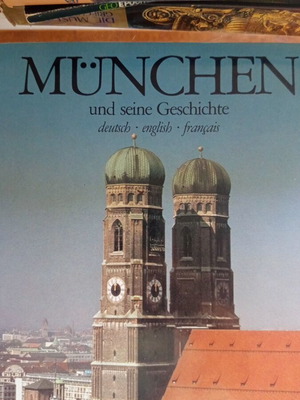 Munchen Bayern history books new, trilingual edition