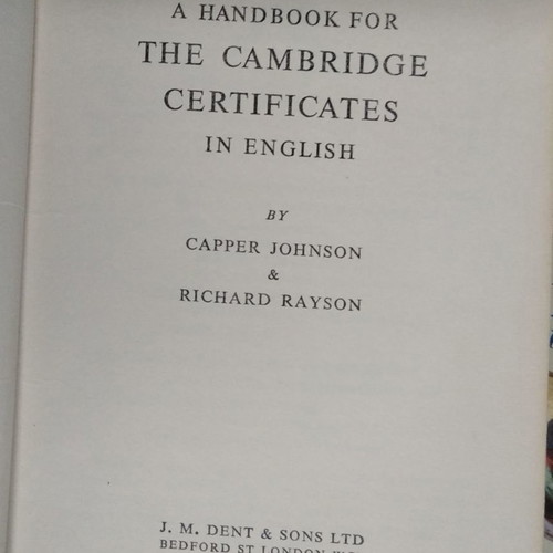 A handbook for the Cambridge Certificates in Englise used