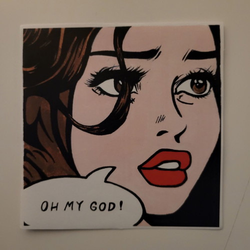 Handmade pop art girl sticker "Oh my God!" new