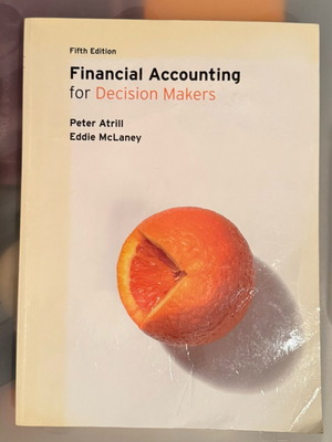 Financial Accounting for Decision Makers, used, fifth edition