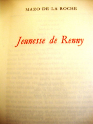Mazo de la Roche Jeunesse de Renny new