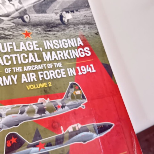 Camouflage Insignia and Tactical Markings of the Red Army Air Force in 1941 Volume 2 new