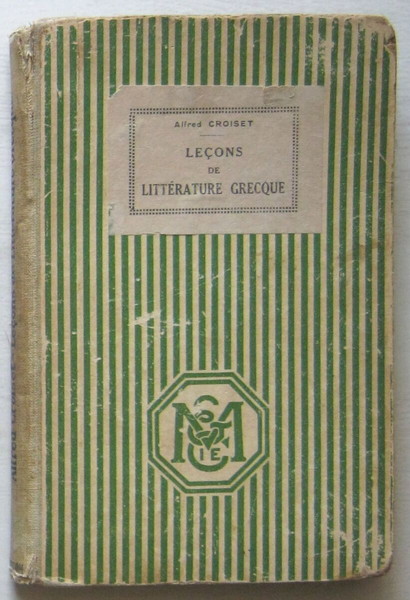 Alfred Croiset - Leçons de littérature grecque